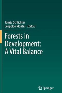 portada Forests in Development: A Vital Balance (en Inglés)