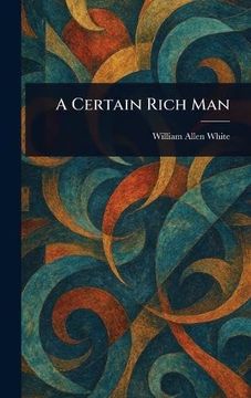 A Certain Rich man (en Inglés)