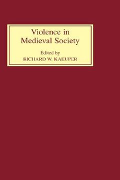 portada violence in medieval society (en Inglés)
