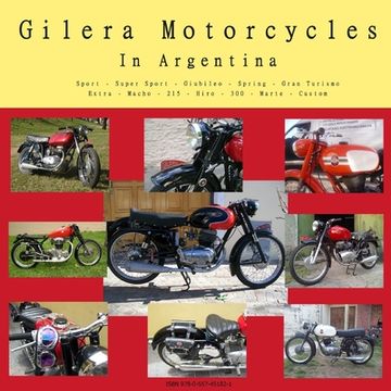 portada Gilera Motorcycles In Argentina (en Inglés)