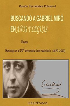 portada Buscando a Gabriel Miró en Años y Leguas (in Spanish)