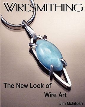 portada wiresmithing -the new look of wire art (en Inglés)