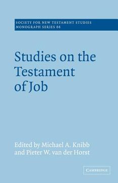 portada Studies on the Testament of job (Society for new Testament Studies Monograph Series) (en Inglés)