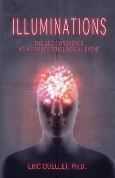 portada Illuminations: The UFO Experience as a Parapsychological Event (en Inglés)
