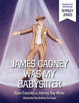 portada James Cagney was my Babysitter (en Inglés)