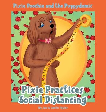 portada Pixie Poochie and the Puppydemic: Pixie Practices Social Distancing (en Inglés)