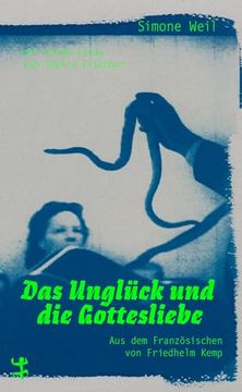 portada Das Unglück und die Gottesliebe de Simone Weil(Msb Matthes&Seitz Berlin) (en Alemán)