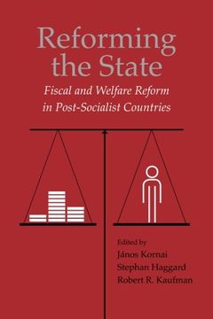 portada Reforming the State: Fiscal and Welfare Reform in Post-Socialist Countries (en Inglés)