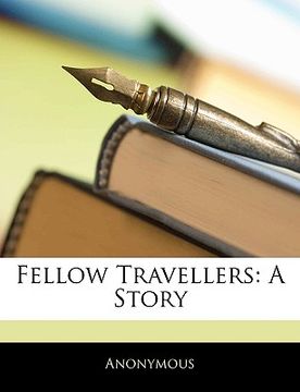 portada fellow travellers: a story (en Inglés)