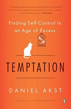 portada Temptation: Finding Self-Control in an age of Excess (in English)