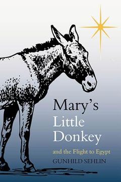 portada mary's little donkey and the escape to egypt (en Inglés)