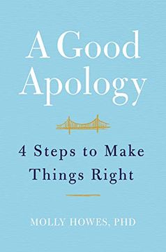 portada A Good Apology: Four Steps to Make Things Right (in English)