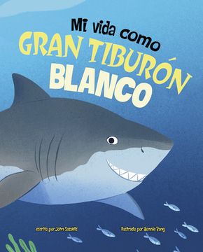 portada Mi Vida Como Gran Tiburón Blanco (en Inglés)