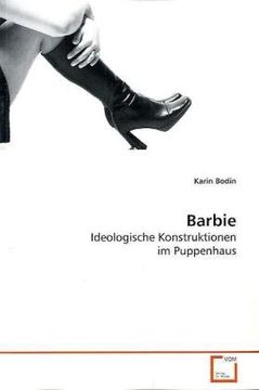 portada Barbie: Ideologische Konstruktionen im Puppenhaus