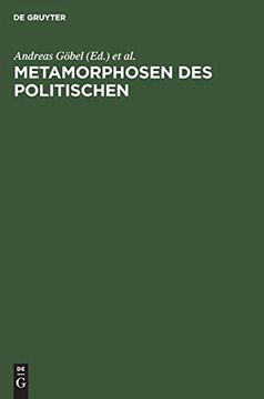 portada Metamorphosen des Politischen: Grundfragen Politischer Einheitsbildung Seit den 20Er Jahren (en Alemán)