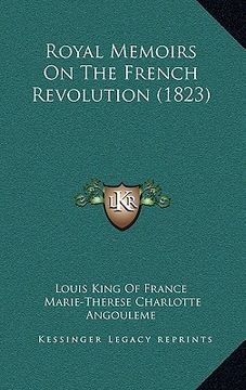 portada royal memoirs on the french revolution (1823) (in English)