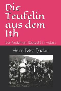 portada Die Teufelin Aus Dem Ith: Das Kinderheim R (en Alemán)