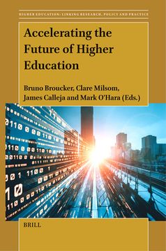 Accelerating the Future of Higher Education (en Inglés)