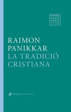 portada Opera Omnia Raimon Panikkar: La Tradició Cristiana: 10 (en Catalá)