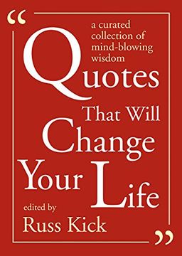 portada Quotes That Will Change Your Life: A Curated Collection of Mind-Blowing Wisdom 