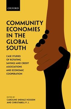 portada Community Economies in the Global South: Case Studies of Rotating Savings, Credit Associations, and Economic Cooperation (en Inglés)
