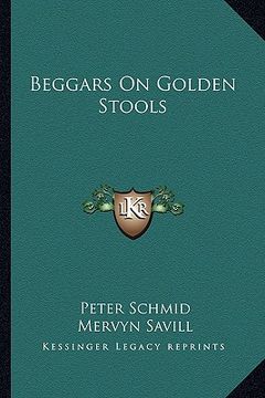 portada beggars on golden stools (in English)