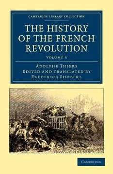 portada The History of the French Revolution 5 Volume Set: The History of the French Revolution - Volume 5 (Cambridge Library Collection - European History) (en Inglés)