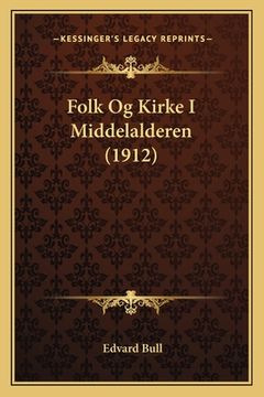 portada Folk Og Kirke I Middelalderen (1912) (en Francés)