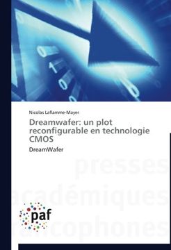 portada Dreamwafer: Un Plot Reconfigurable En Technologie CMOS