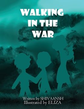 portada Walking in the war (en Inglés)