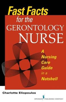 portada Fast Facts for the Gerontology Nurse: A Nursing Care Guide in a Nutshell