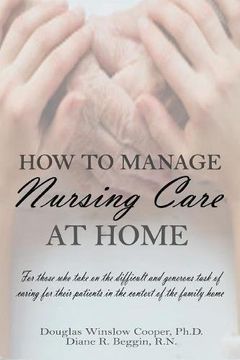 portada How to Manage Nursing Care at Home