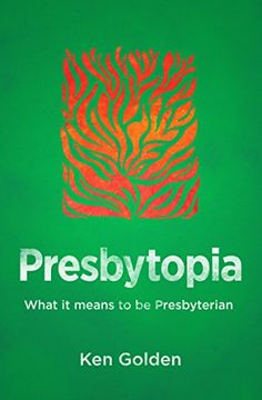 portada Presbytopia: What it means to be Presbyterian