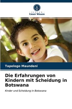 portada Die Erfahrungen von Kindern mit Scheidung in Botswana (in German)
