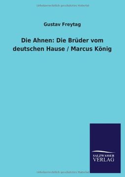 portada Die Ahnen: Die Bruder Vom Deutschen Hause / Marcus Konig