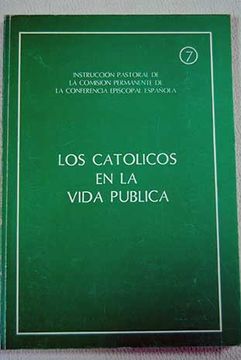 portada Los católicos en la vida pública: instrucción pastoral