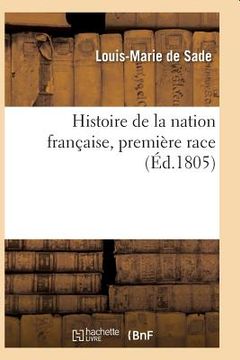 portada Histoire de la Nation Française, Première Race (en Francés)