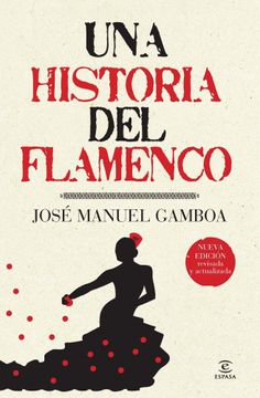 portada Una Historia del Flamenco (Espasa Forum)