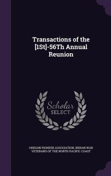portada Transactions of the [1St]-56Th Annual Reunion (en Inglés)