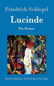 portada Lucinde: Ein Roman (en Alemán)
