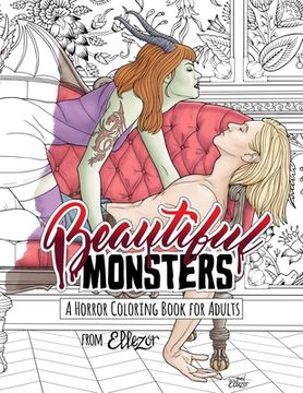 portada Beautiful Monsters: A Horror Coloring Book For Adults (en Inglés)