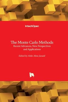 portada The Monte Carlo Methods: Recent Advances, New Perspectives and Applications (en Inglés)