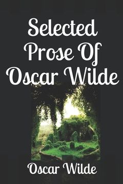 portada Selected Prose Of Oscar Wilde (in English)
