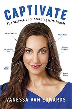 portada Captivate: The Science of Succeeding With People (en Inglés)