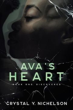 portada Ava's Heart: Book One: Discovered (in English)