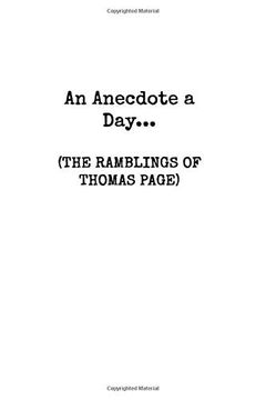 portada An Anecdote a Day: (The Ramblings of Thomas Page) (in English)
