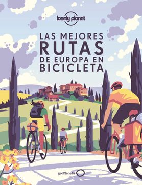 portada Las Mejores Rutas de Europa en Bicicleta (in Spanish)