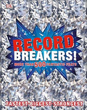 portada Record Breakers! More Than 500 Fantastic Feats 