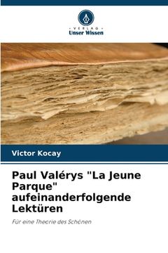 portada Paul Valérys "La Jeune Parque" aufeinanderfolgende Lektüren (en Alemán)
