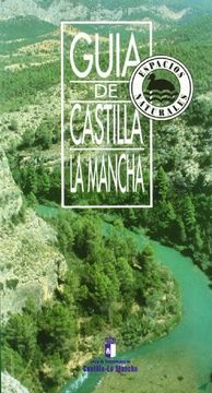 portada guia de castilla la mancha(espacios naturales)(4ªed-2007) (in Spanish)